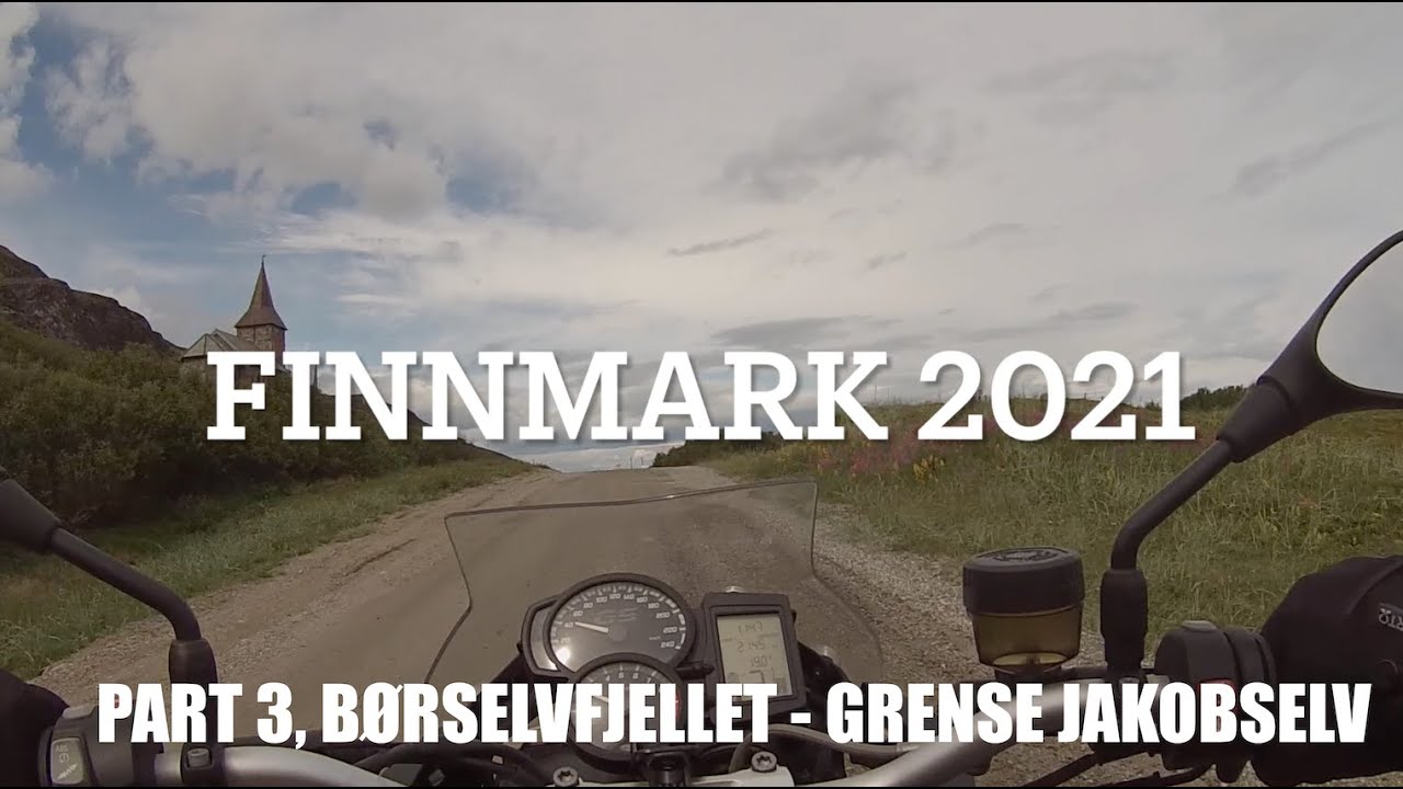 Finnmark 2021, Part 3, Børselvfjellet - Grense Jakobselv