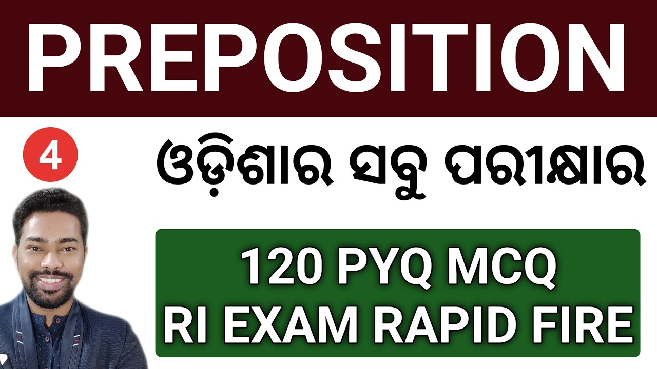 120 PYQ MCQ || PREPOSITION || ALL Odisha Previous Year Questions || By Sunil Sir