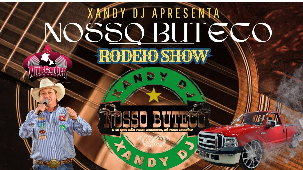 CD NOSSO BUTECO RODEIO SHOW VOL.II - XANDY DJ (FAIXA 1)