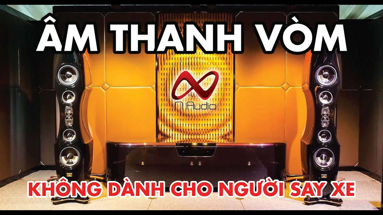 ĐỈNH CAO ÂM THANH VÒM