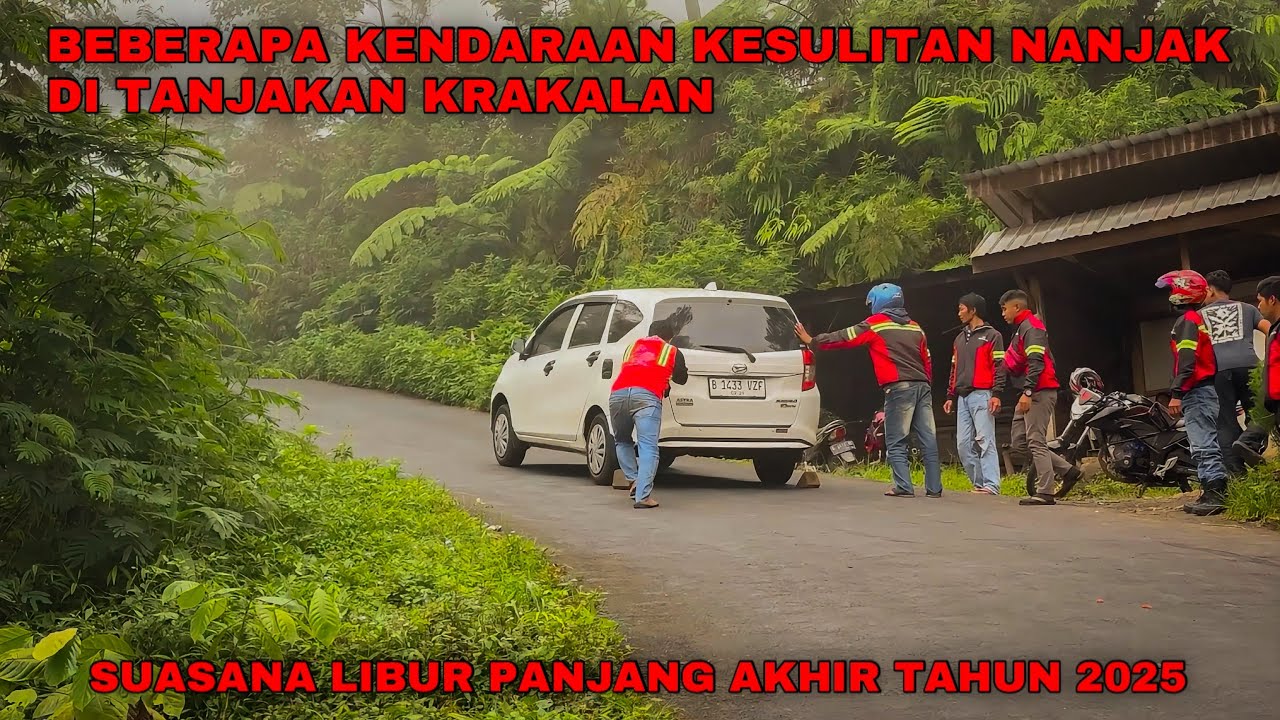 Update Libur Panjang 2025: Situasi Tanjakan Krakalan yang Sangat Curam @krakalanofficial 