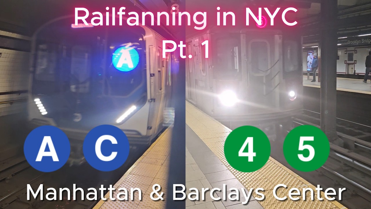 Railfanning in NYC Pt. 1 (Manhattan & Barclays Center)