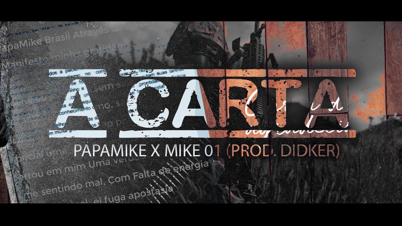 PapaMike x Mike 01 - A Carta (Prod. Didker)