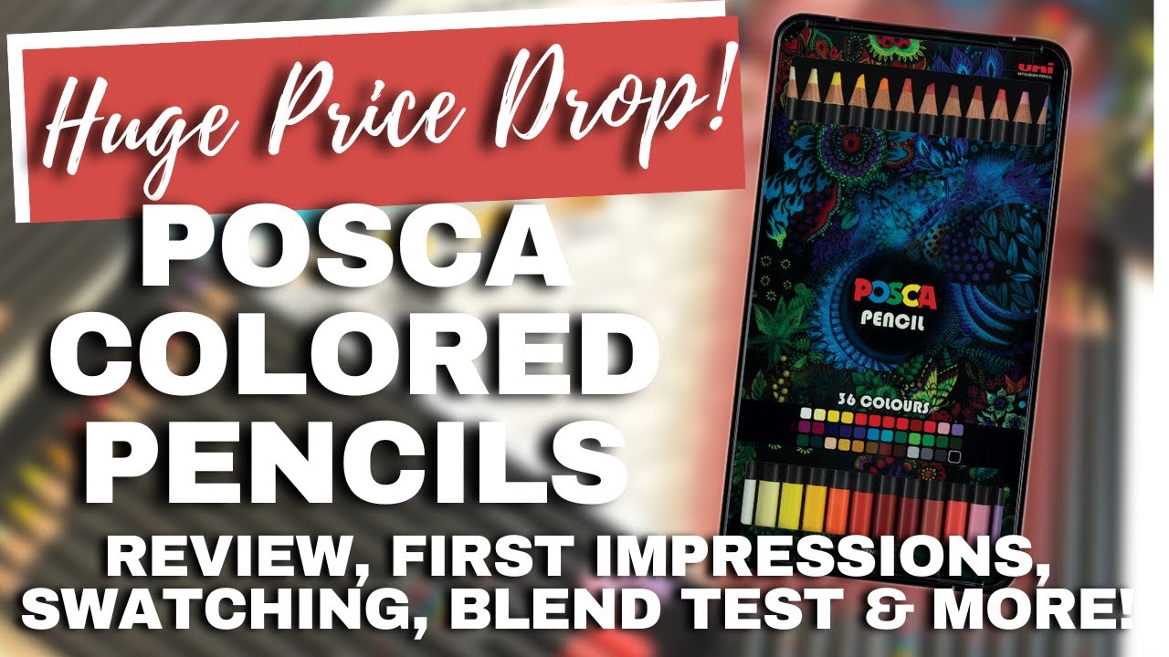 POSCA COLORED PENCILS - HUGE PRICE DROP! | Unboxing, Review, Blend Test & More!