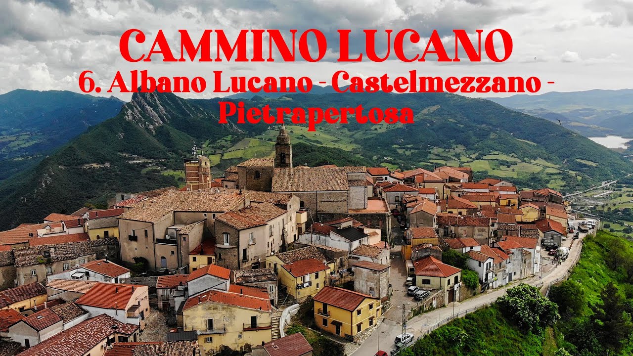 CAMMINO LUCANO | 06. Albano di Lucania - Castelmezzano - Pietrapertosa  (km 18)