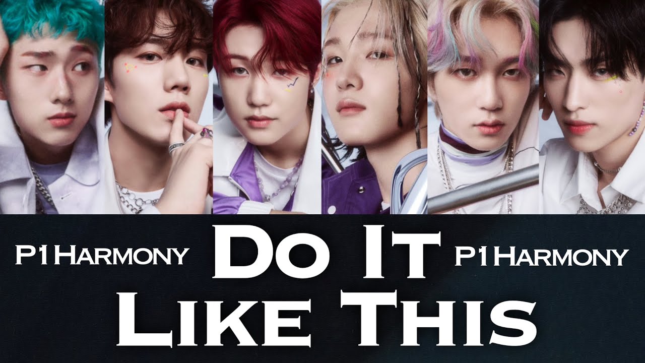 【MV付き/日本語字幕/カナルビ】Do It Like This - P1Harmony (피원하모니)