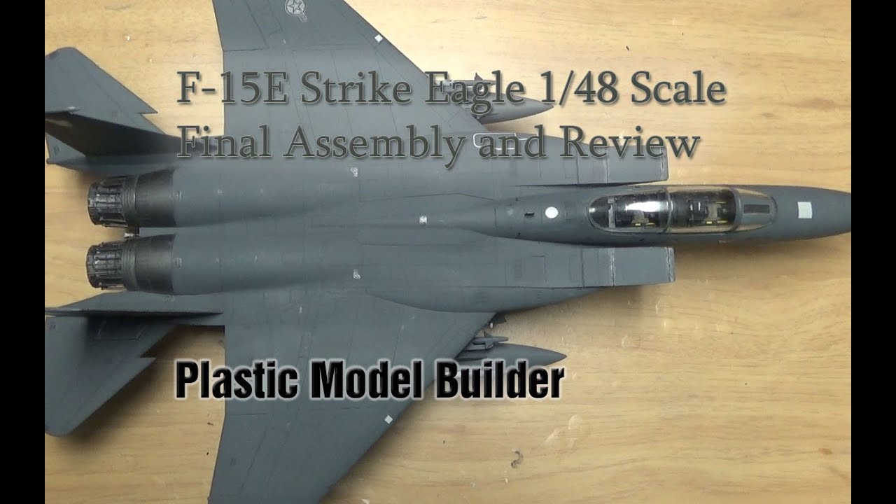 Revell F-15E Strike Eagle 1/48 Scale Plastic Model Review
