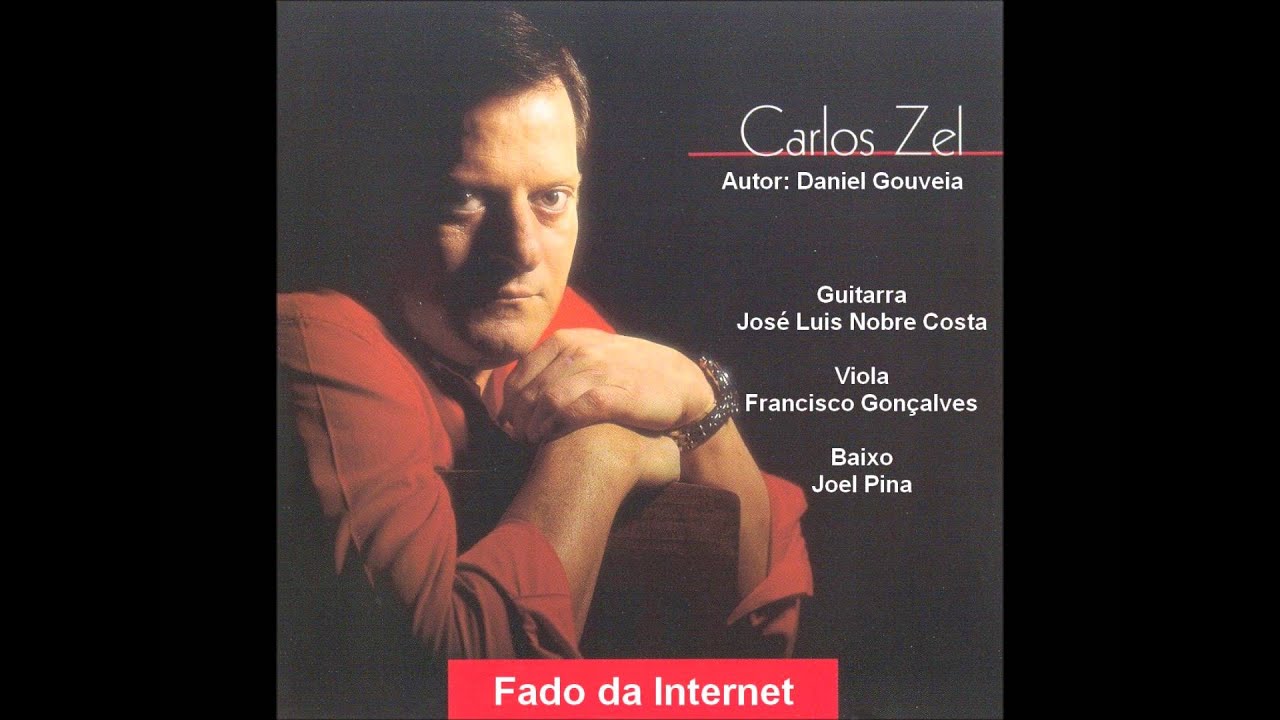 Carlos Zel - Fado da Internet