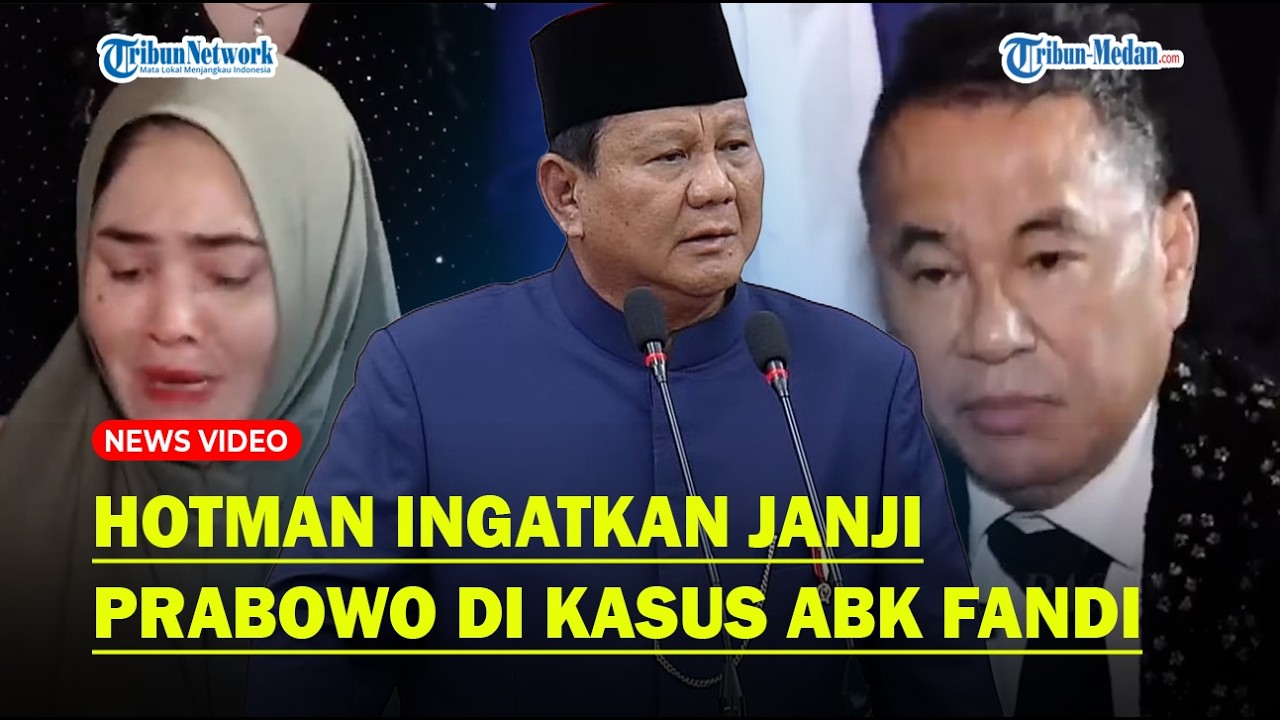 TANGIS IBU ABK FANDI, Minta Keadilan ke Prabowo Hotman Paris Ingatkan Presiden