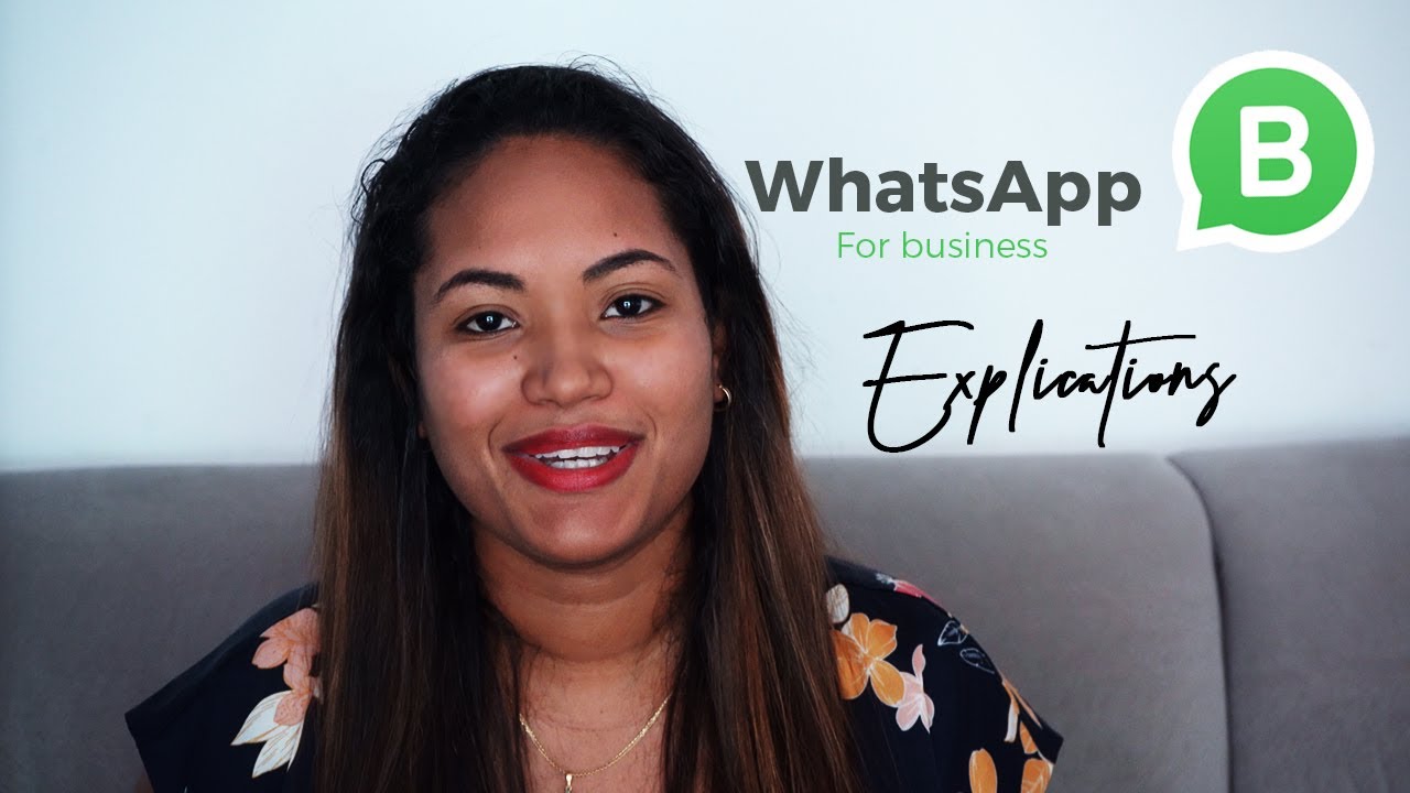 WhatsApp business 📱: Comment &ccedil;a marche ? Explications (en fran&ccedil;ais)