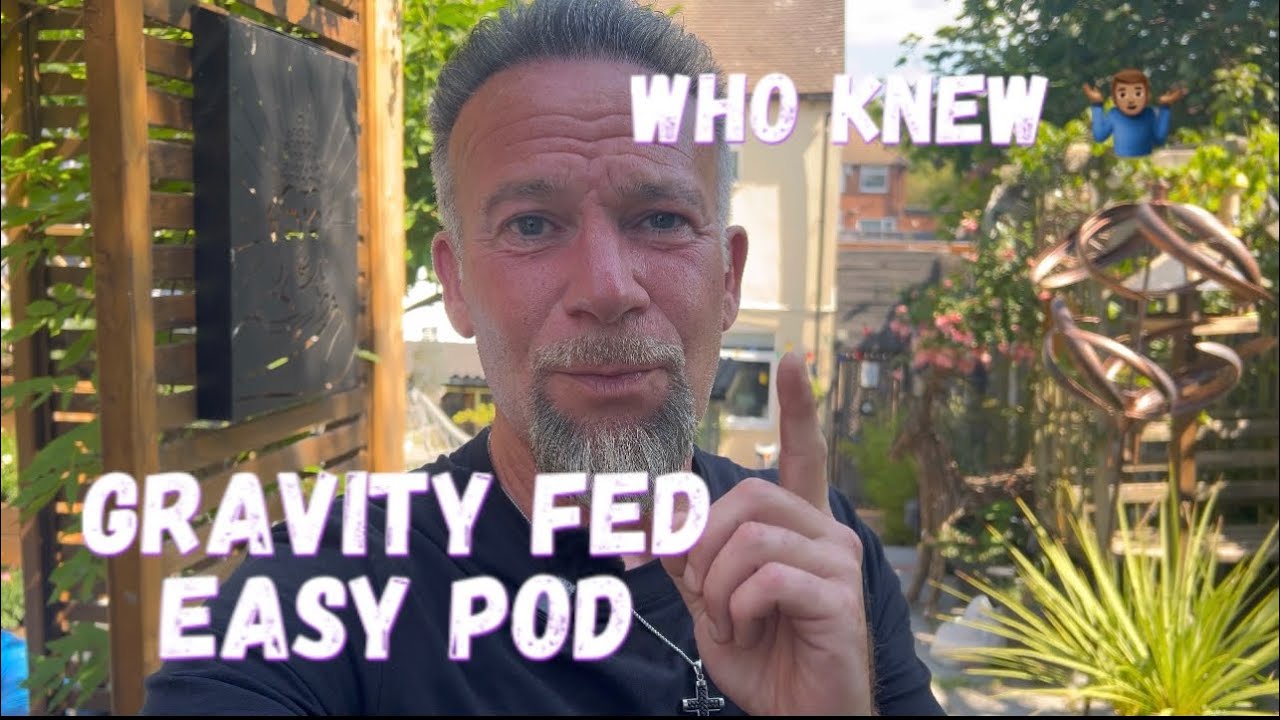 Gravity Fed Easy Pod Set Up 🤷🏽&zwj;♂️ Who Knew 🤷🏽&zwj;♂️