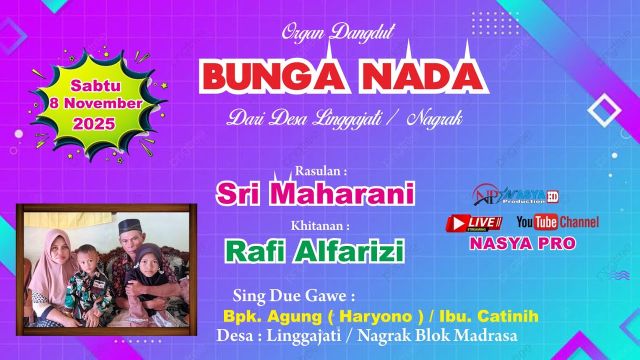 🔴 live Bunga Nada - Hajatnya Bpk. Agung ( Haryono ) / Ibu. Ibu. Catinih ) - Linggajati 2025