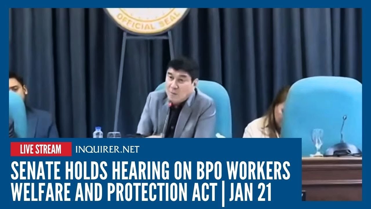 LIVE: Senate holds hearing on BPO Workers Welfare and Protection Act | Jan 21