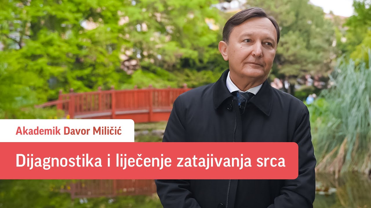 Kako se dijagnosticira te kako liječi zatajivanje srca - akademik Davor Miličić