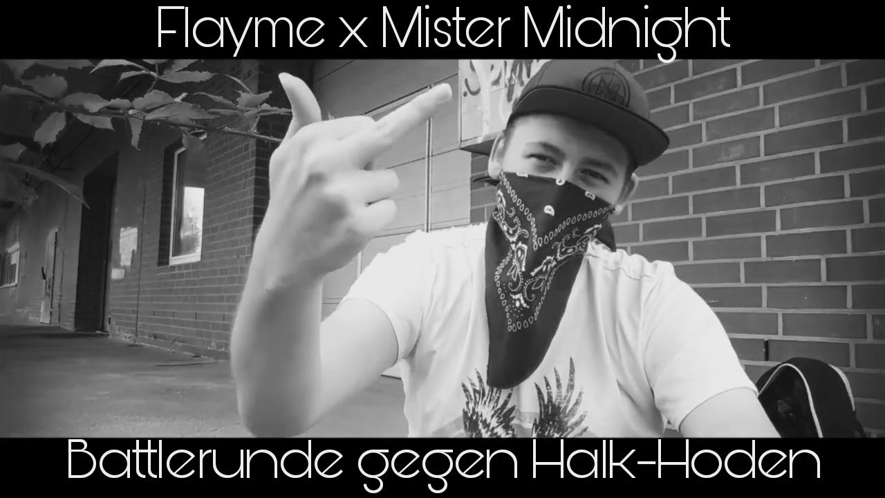 FLAYME x MISTER MIDNIGHT - BATTLERUNDE GEGEN HALK-HODEN [prod. by Retnik Beats]