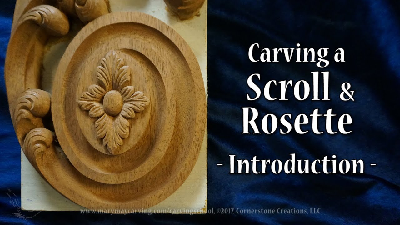 Carving a Scroll & Rosette - Introduction