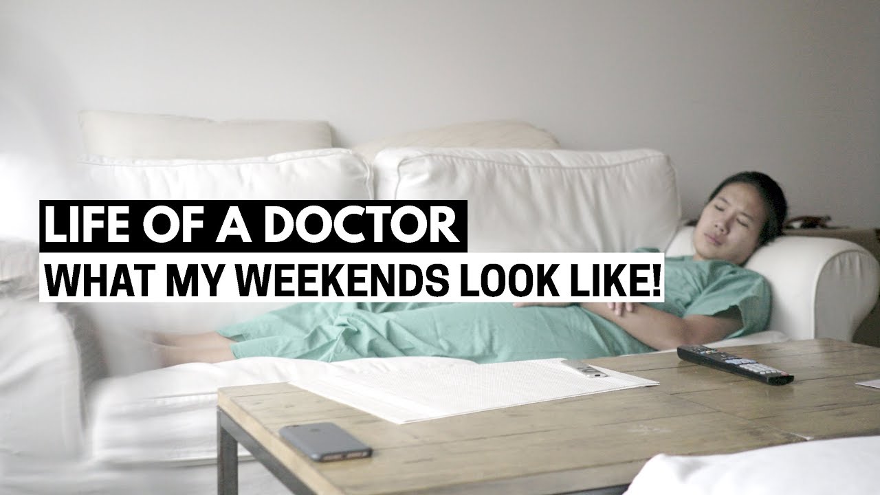 LIFE OF A DOCTOR: what my weekends (days off) look like!
