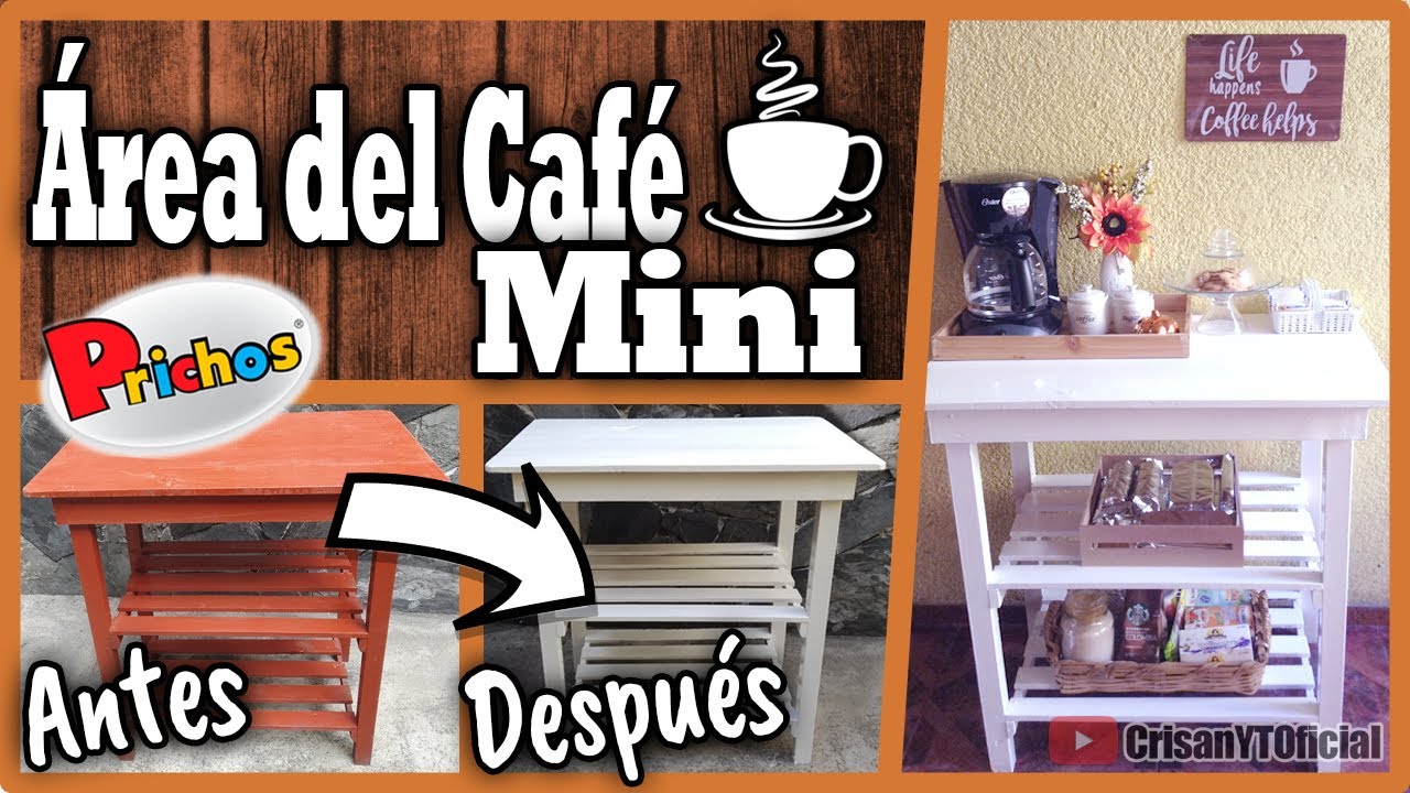 🧺☕🍁Ideas para una Mini Área del Café | Pintando el mueble | Prichos y Walmart | Crisan Oficial