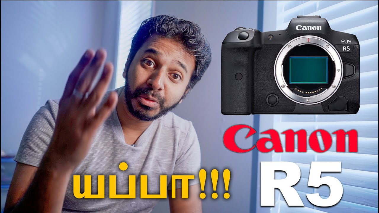 Canon EOS R5 is THE BEST MIRRORLESS EVER | தமிழ் | Learn photography in Tamil