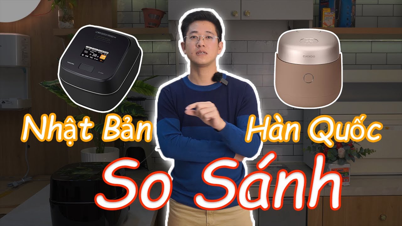 So sánh nồi cơm Cukoo Hàn Quốc và Toshiba Nhật Bản | CRP-NHTR0610FT và RC-10ZWV | Nhà Bean Review