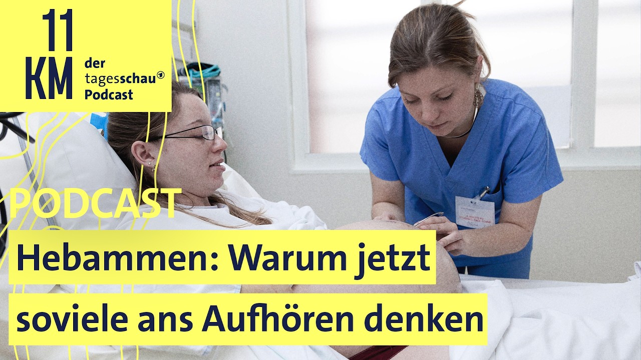 Hebammen: Warum jetzt so viele ans Aufhören denken I 11KM - der tagesschau-Podcast