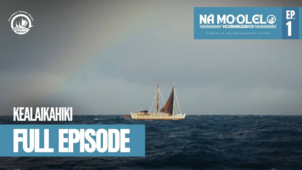 Kealaikahiki | Nā Moʻolelo Moananuiākea