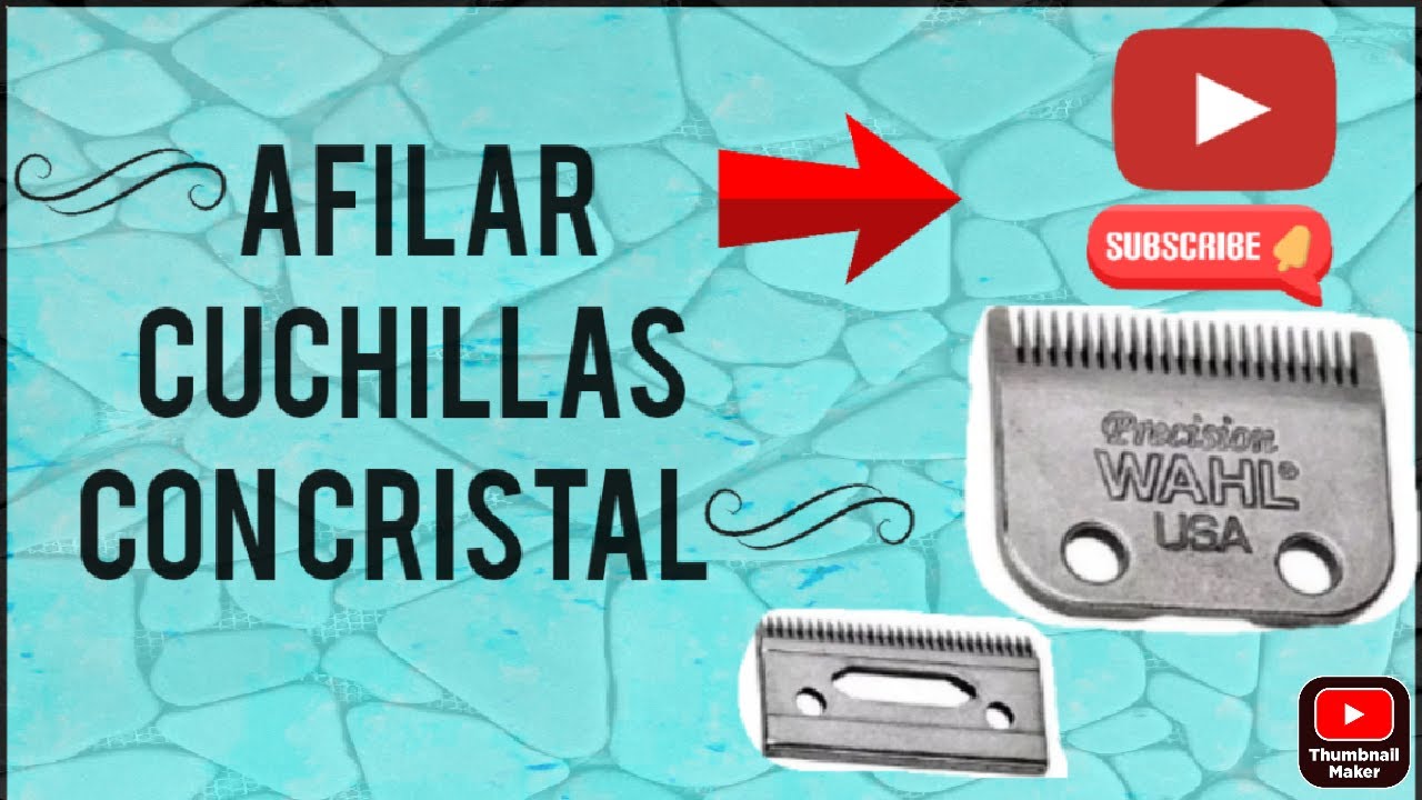 afilar cuchillas wahl, andis, babyliss