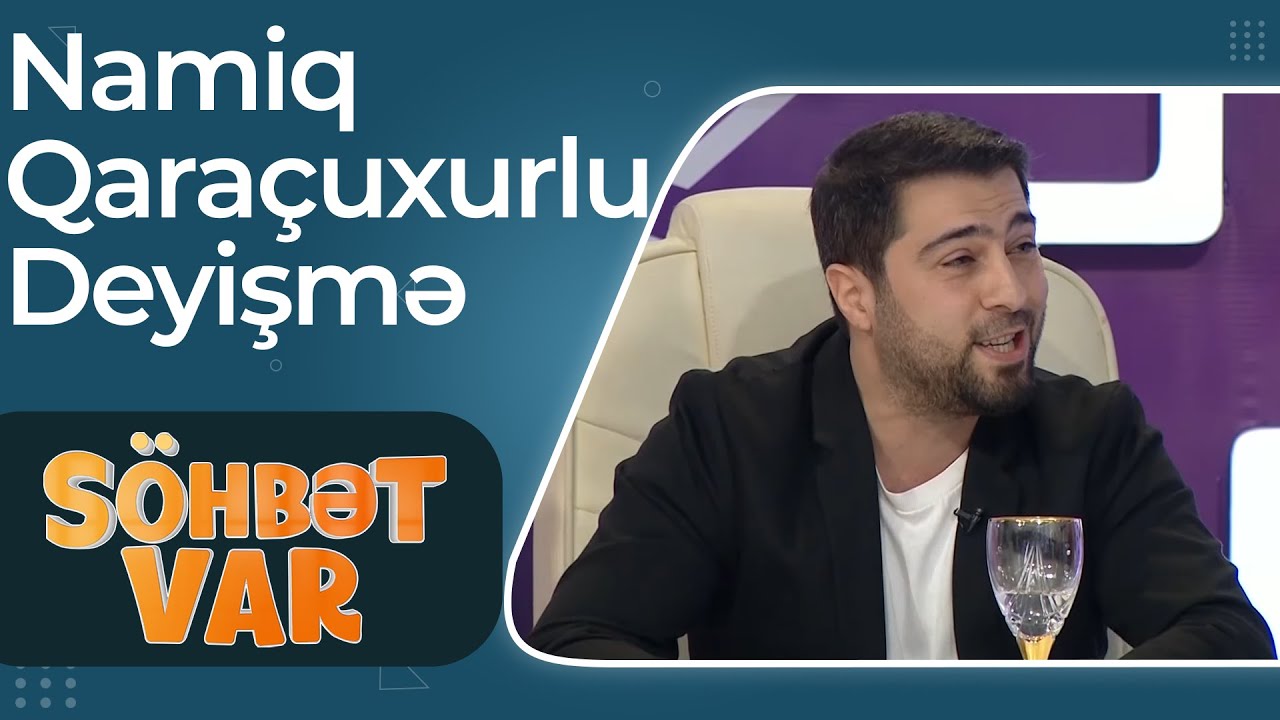 Namiq Qaraçuxurlu & Qaralama Qrupu - Meyxana (Deyişmə) - Görsənir - Söhbət Var
