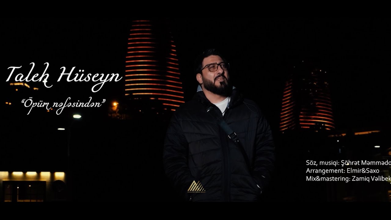 Taleh Huseyn Saz - Öpüm Nəfəsindən
