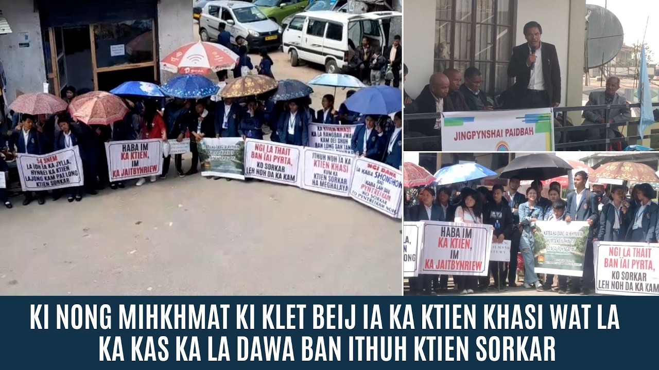 KI NONG MIHKHMAT KI KLET BIEJ IA KA KTIEN KHASI WAT LA KA KAS KA LA DAWA BAN ITHUH KTIEN SORKAR