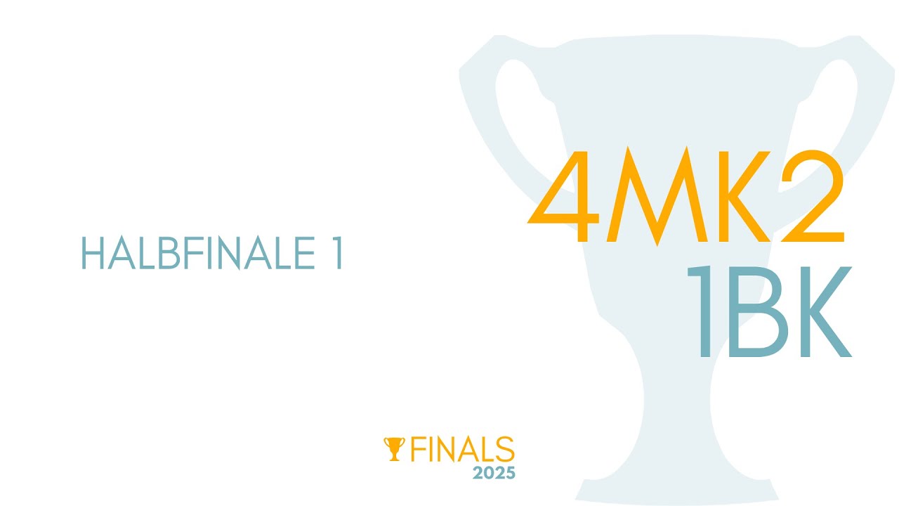 4MK2 vs. 1BK | Halbfinale WEIHTU25