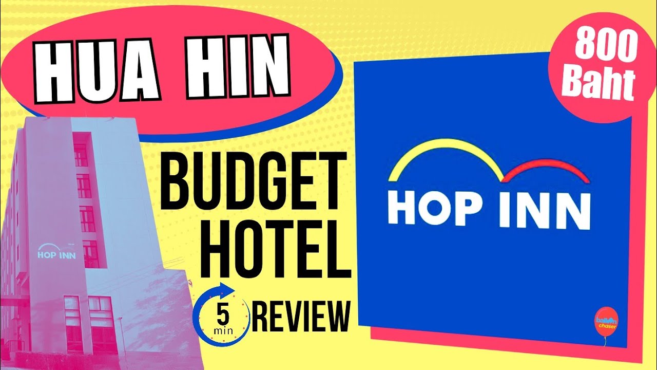 10 PROS & CONS OF A BUDGET HOTEL IN HUA HIN