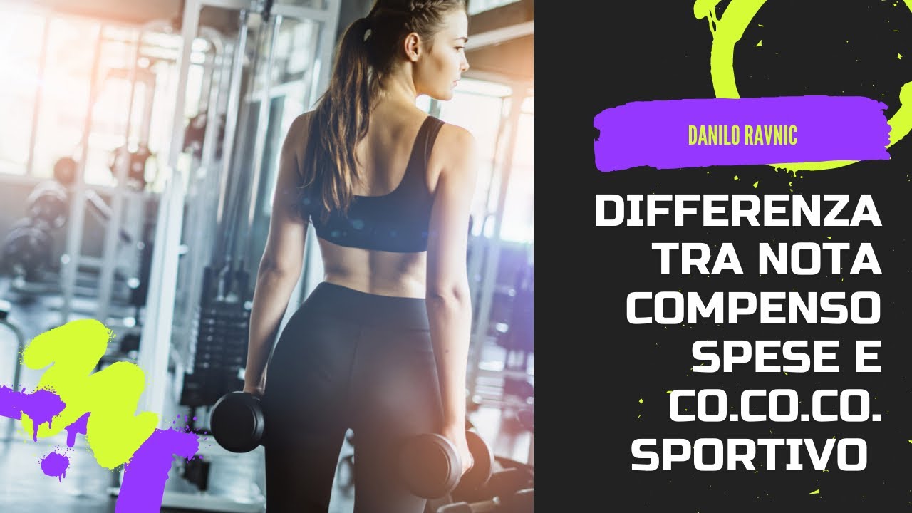 Differenza tra nota compenso spese e CO.CO.CO. sportivo, quando e come usarli?