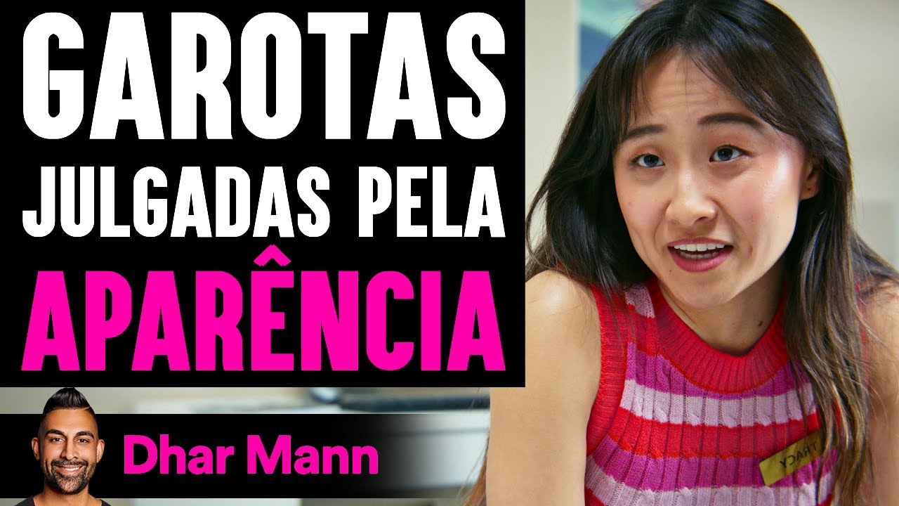 Garotas Julgadas Pela Aparência | Dhar Mann Studios