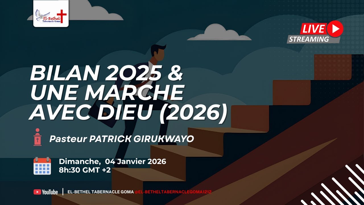 Bilan 2025 et une marche intime avec Dieu (2026) | Dimanche 04/01/2026 | Pasteur  PATRICK G
