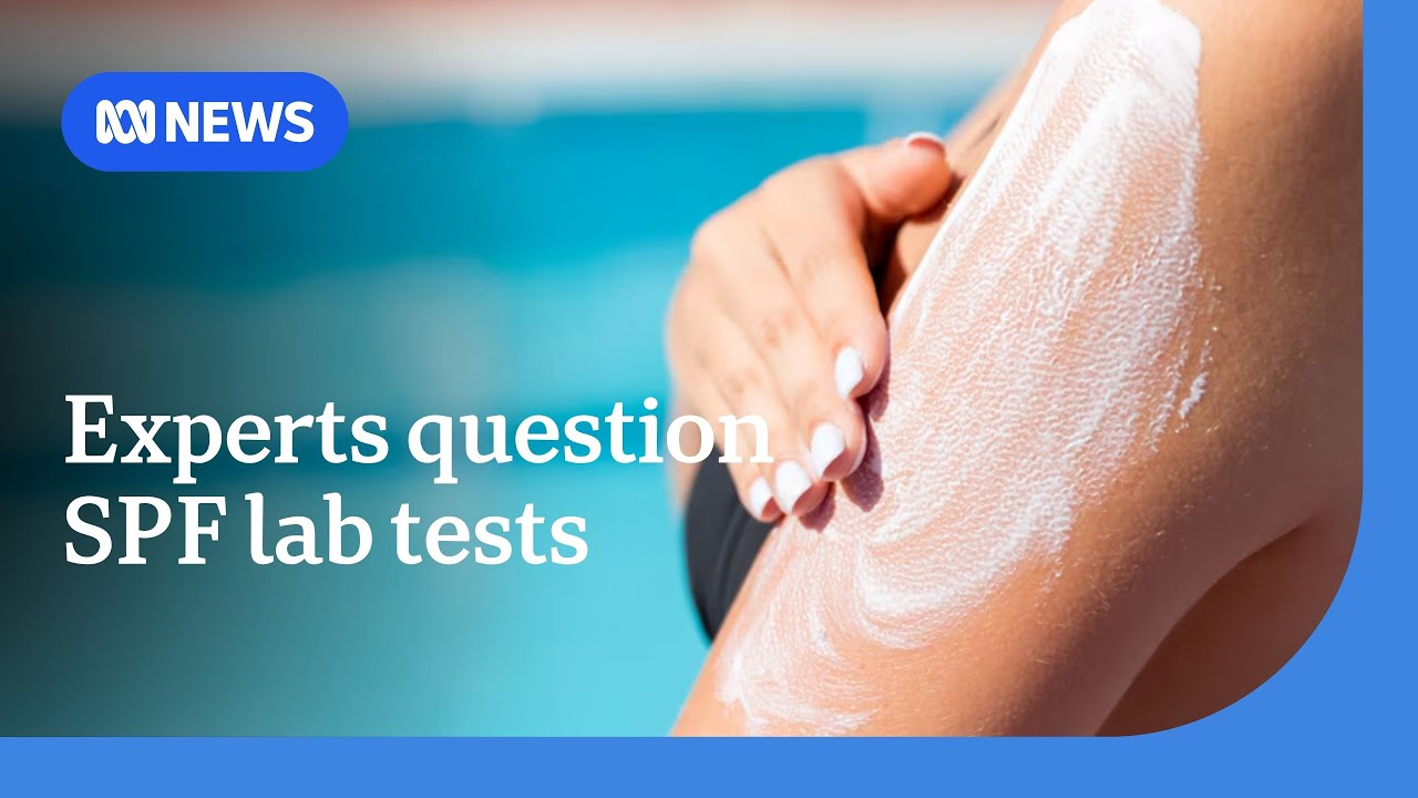 Experts raise concerns over lab used by sunscreen companies to certify SPF claims | ABC NEWS