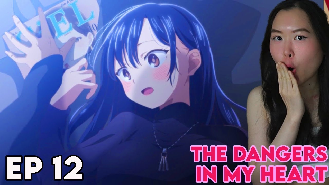 AMAZING FINALE..Need Season 2 NOW!!! The Dangers in My Heart Episode 12 Reaction + Review