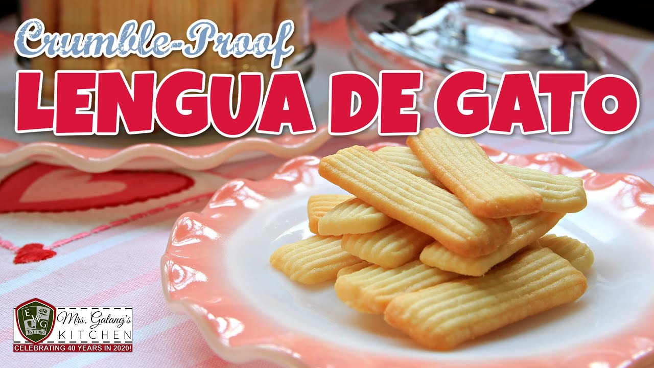 CRUMBLE-PROOF LENGUA DE GATO (Mrs.Galang's Kitchen S12 Ep6)