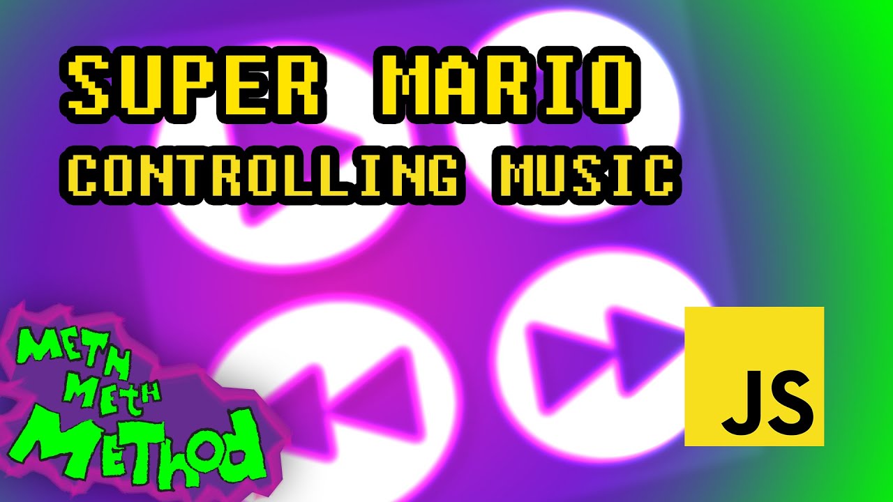 Code Super Mario in JS (Ep 21) - Controlling Music