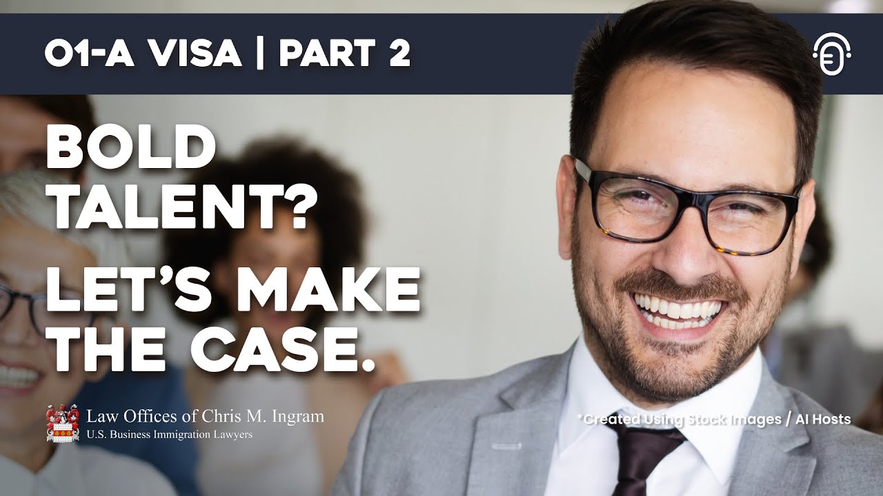 O-1A Visa: How to Prove Extraordinary Talent and Win Approval
