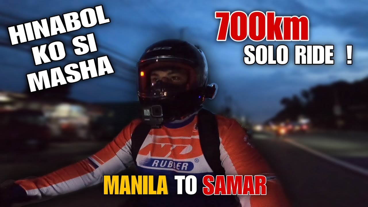 FIRST TIME KO GAWIN TO MANILA TO SAMAR SOLO RIDE ! | HINABOL KO SI LOVE !