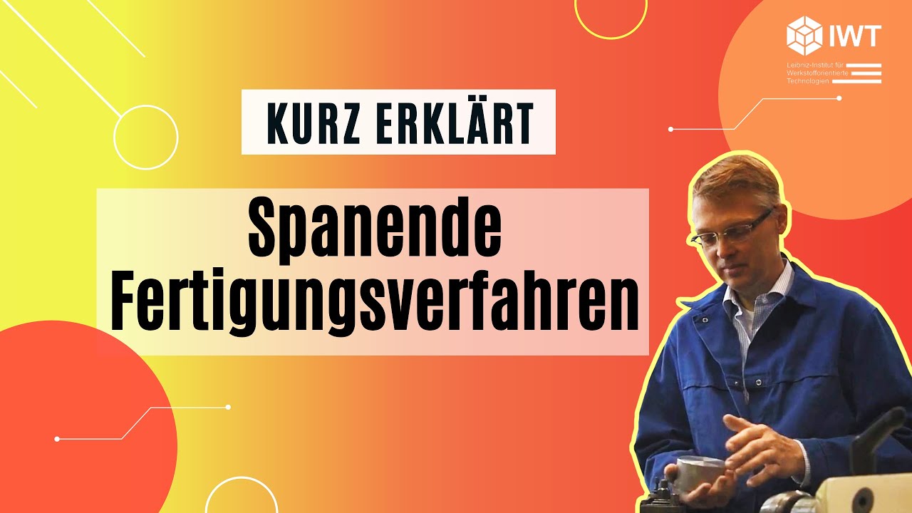 Spanende Fertigungsverfahren