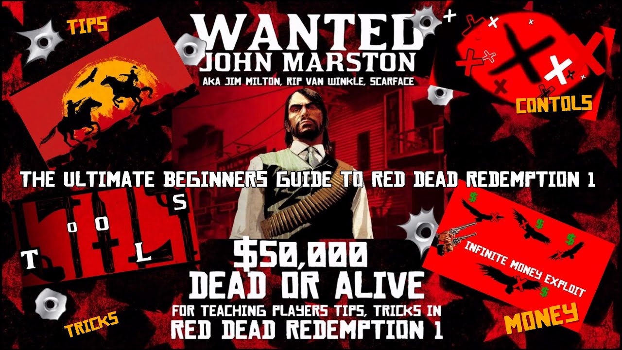 The Ultimate Beginners Guide to Red Dead Redemption 1 Remastered - PS5,PS4,PS3,XBOX,PC