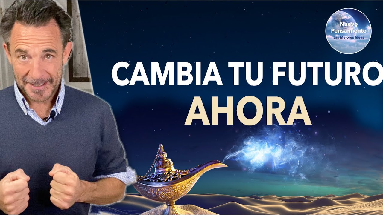 Cambia Tu Futuro Ahora. Crea tu realidad y vive la vida que deseas vivir.