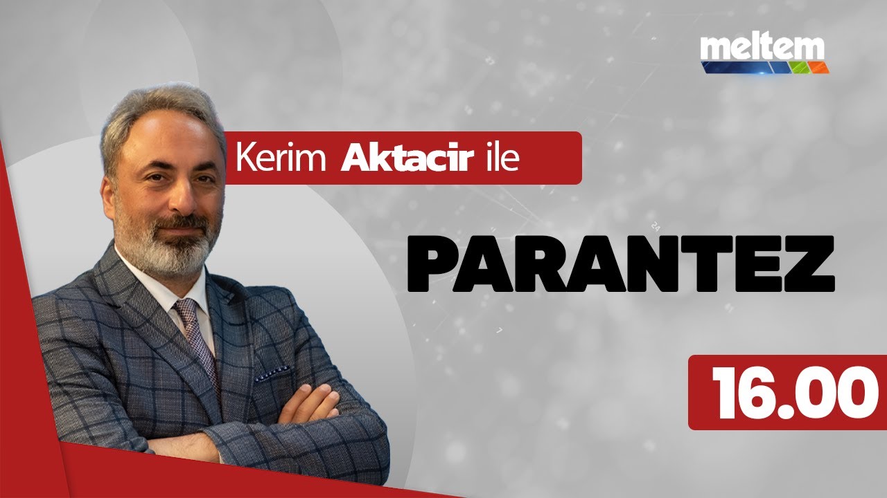 Kerim Aktacir ile Parantez | 9 Şubat 2026