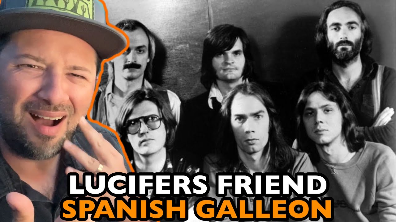 LUCIFERS FRIEND Spanish Galleon | REACTION