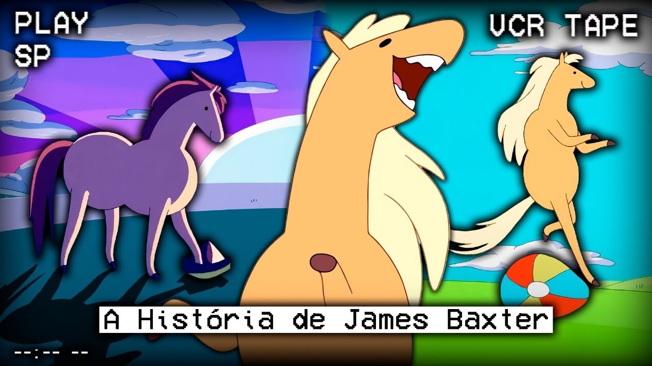 JAMES BAXTER: O SEU MELHOR AMIGO EM HORA DE AVENTURA