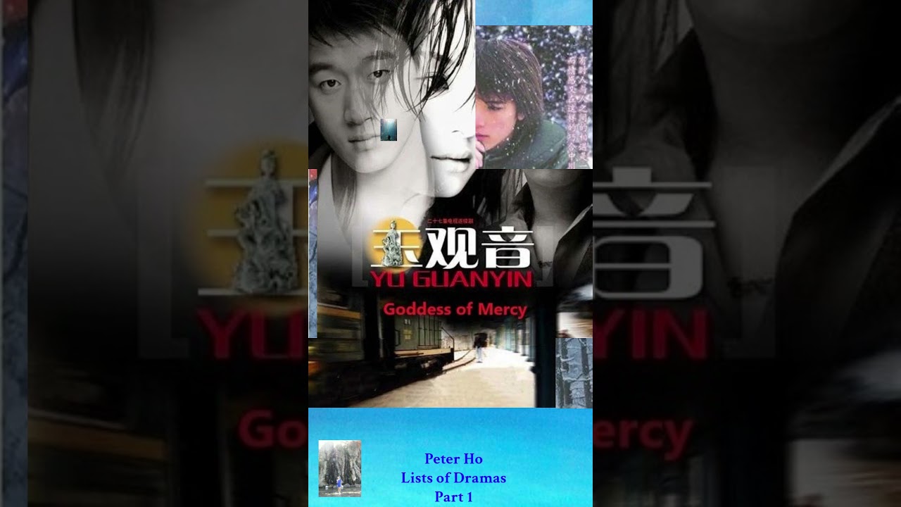Peter Ho Lists of Dramas Part 1 