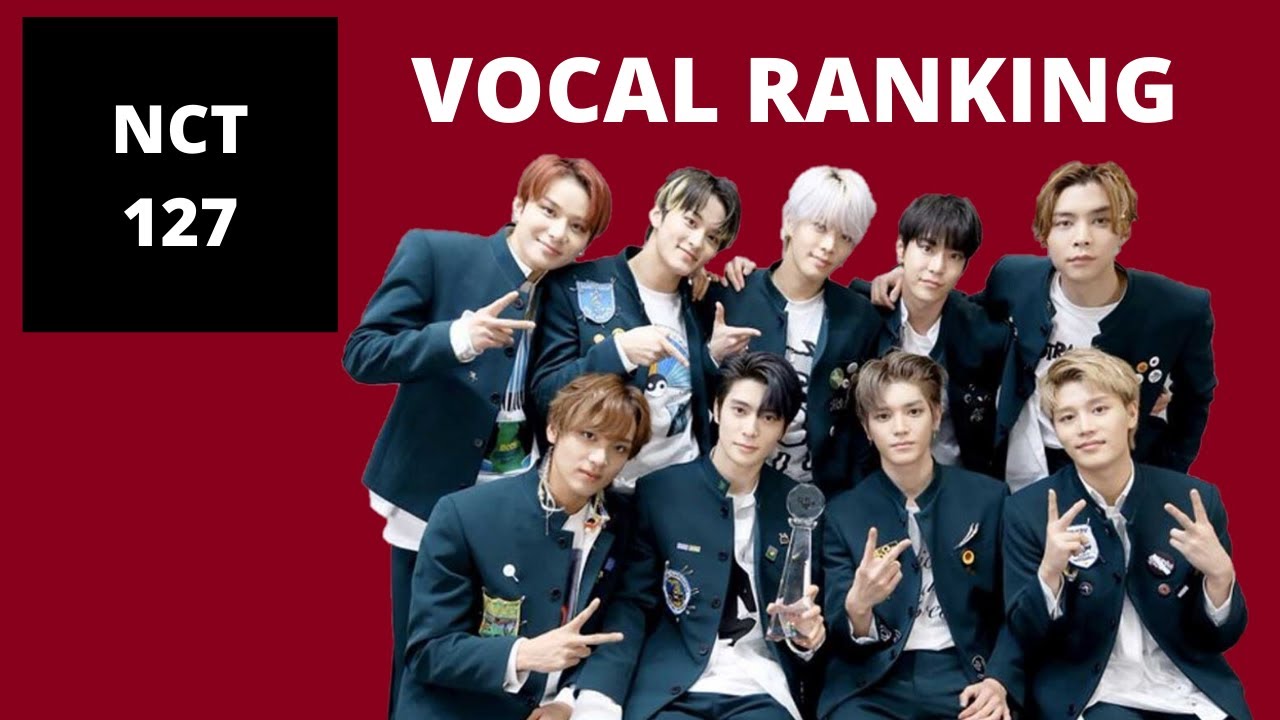 NCT 127: Vocal Ranking