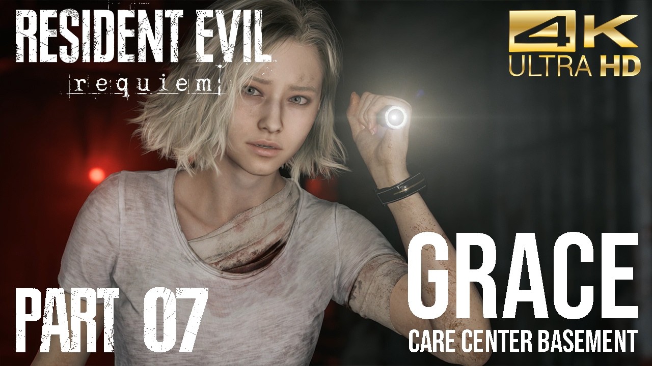 Resident Evil 9 Requiem Gameplay Walkthrough 07 - Care Center Basement (Grace)
